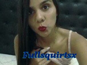 Fullsquirtsx