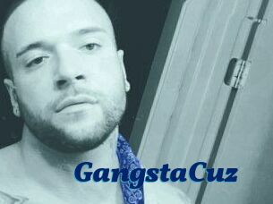 GangstaCuz