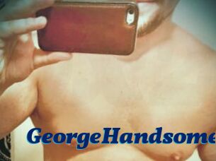GeorgeHandsome