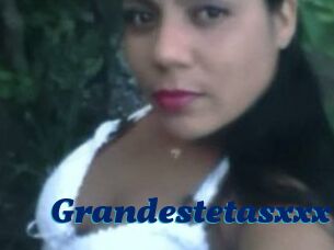 Grandestetasxxx