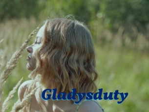 Gladysduty