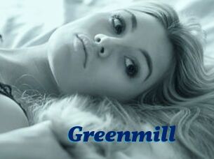 Greenmill