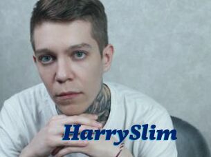 HarrySlim