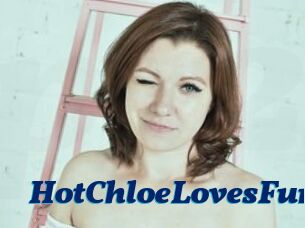 HotChloeLovesFun