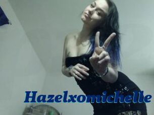 Hazelxomichelle