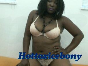 Hottoxicebony