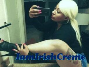 IamIrishCreme