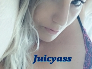 Juicyass