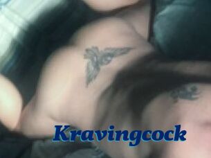 Kravingcock