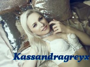 Kassandragreyx