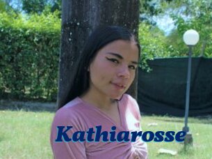 Kathiarosse