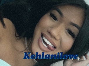 Kehlanilove