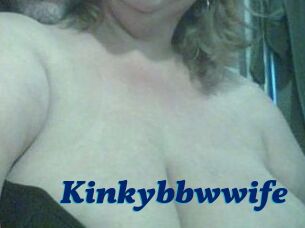 Kinkybbwwife