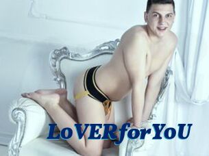 L0VERforY0U