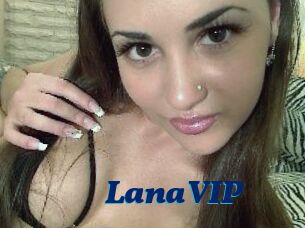 LanaVIP