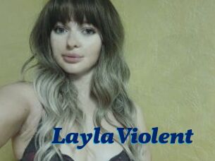 LaylaViolent