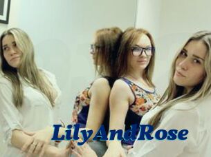LilyAndRose