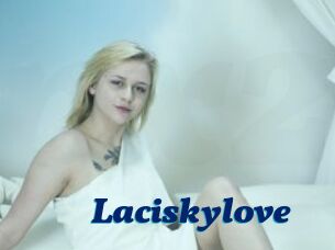 Laciskylove