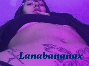 Lanabananax