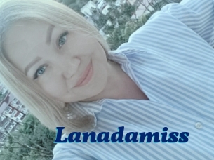 Lanadamiss