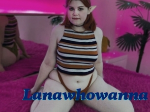 Lanawhowanna