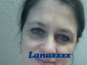 Lanaxxxx