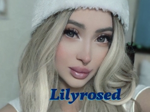 Lilyrosed