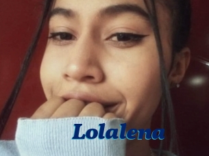 Lolalena