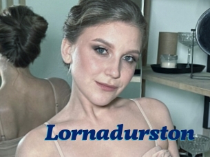 Lornadurston