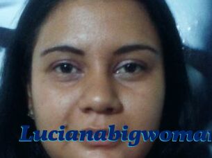 Lucianabigwoman