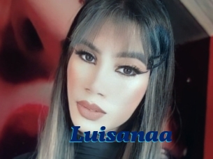 Luisanaa