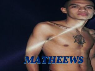 MATHEEWS