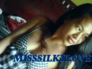 MISSSILKYLOVE