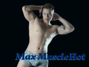 Max_MuscleHot