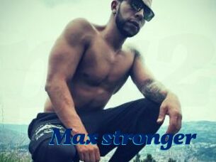 Max_stronger