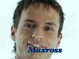 Maxross
