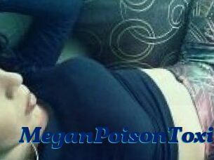 MeganPoisonToxic