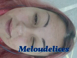 Meloudelices