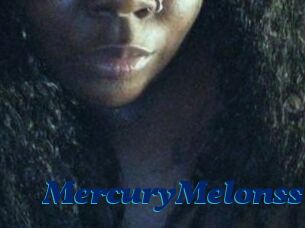 MercuryMelonss