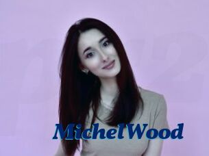 MichelWood