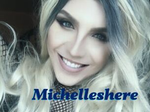 Michelleshere