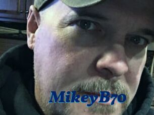 MikeyB70