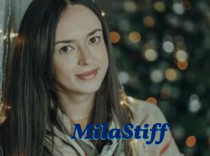 MilaStiff