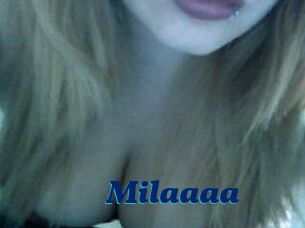 Milaaaa