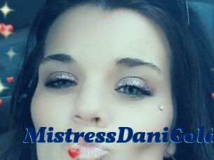 MistressDaniGold