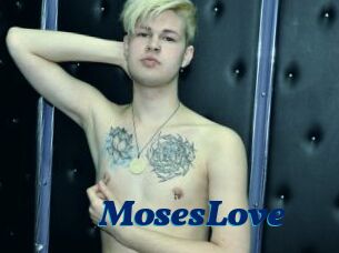 MosesLove