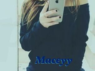 Maceyy