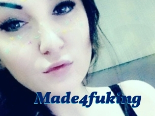 Made4fuking