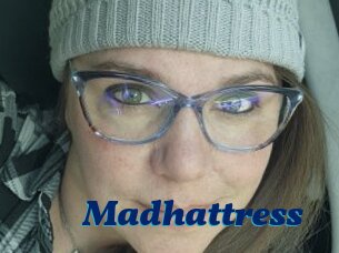 Madhattress