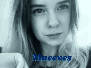 Maeeves